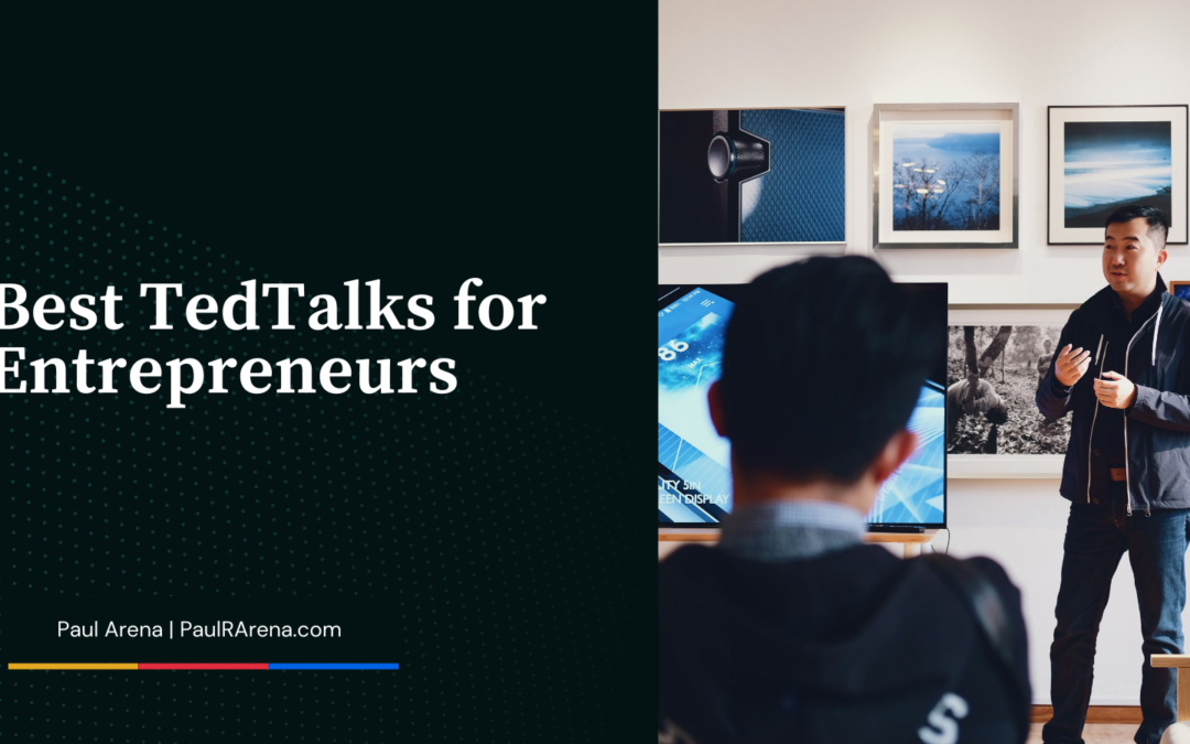 Best TedTalks for Entrepreneurs